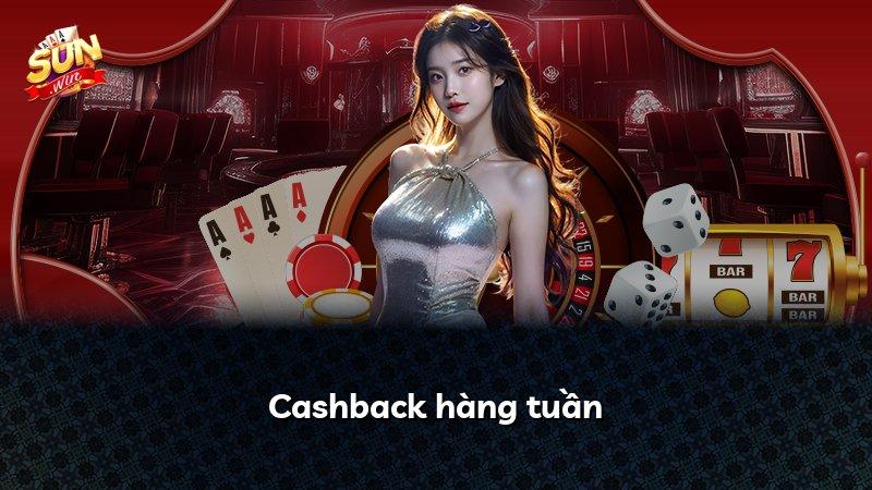 Cashback hàng tuần