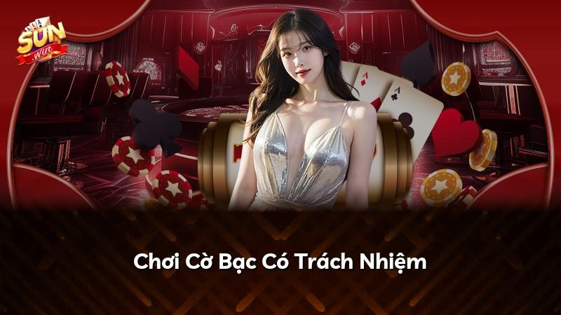 Chơi Cờ Bạc Có Trách Nhiệm