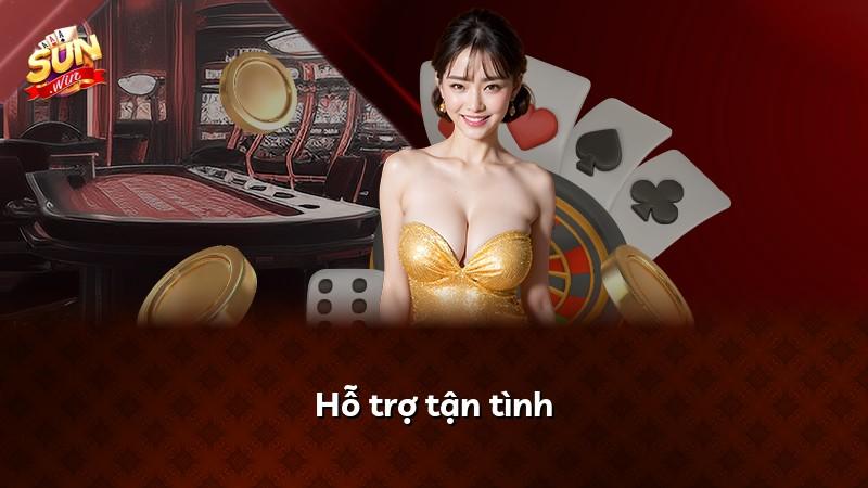 Hỗ trợ tận tình