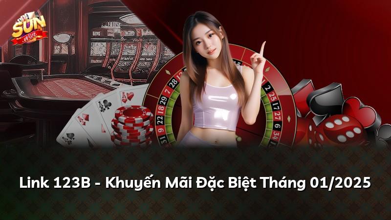 Link 123B - Khuyến Mãi Đặc Biệt Tháng 01/2025