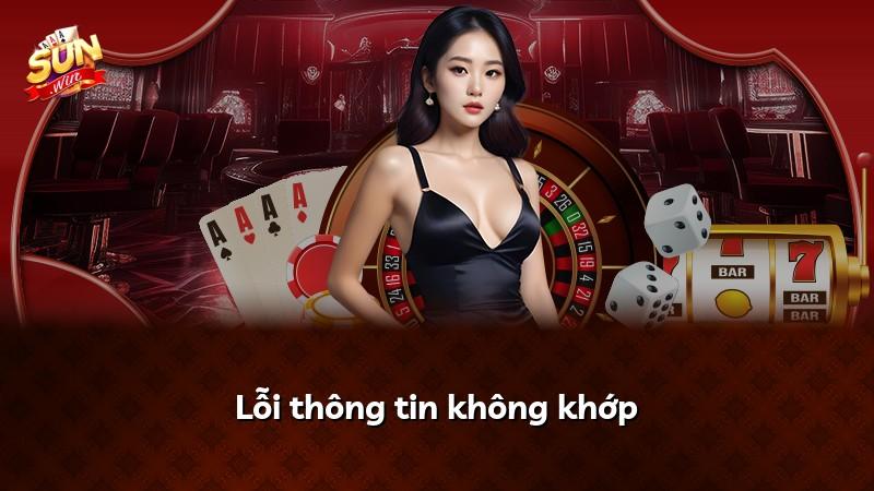 Lỗi thông tin không khớp