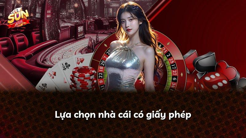 Lựa chọn nhà cái có giấy phép