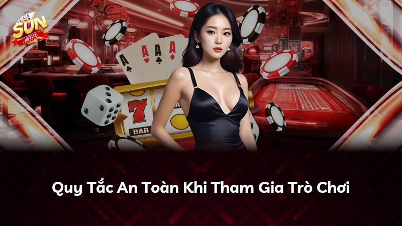 Quy Tắc An Toàn Khi Tham Gia Trò Chơi