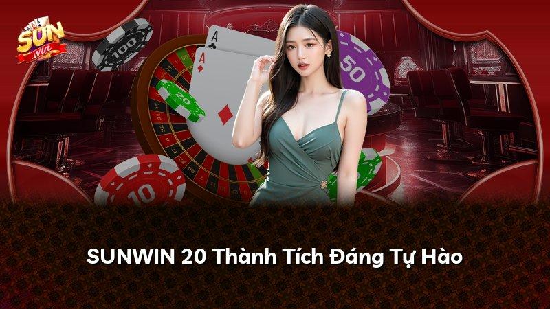 SUNWIN 20 Thành Tích Đáng Tự Hào