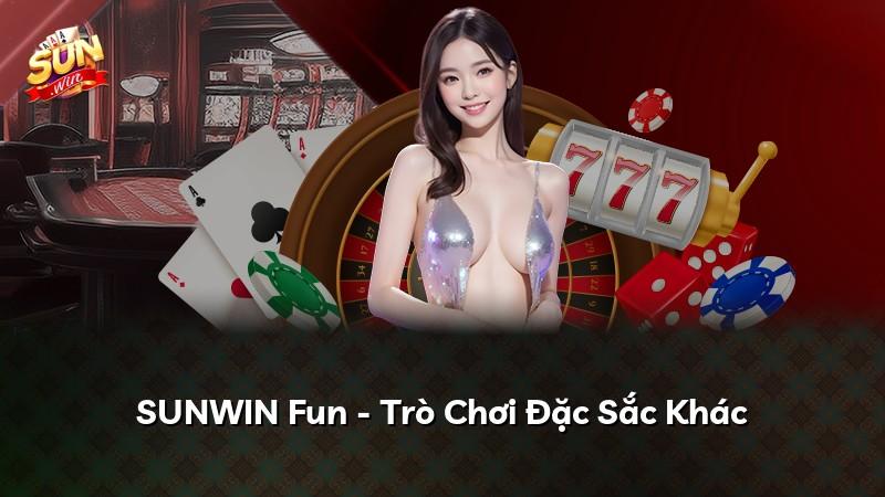 SUNWIN Fun - Trò Chơi Đặc Sắc Khác